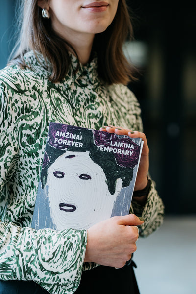 AMŽINAI LAIKINA. FOREVER TEMPORARY (Dvikalbė parodos knyga. Bilingual exhibition book)